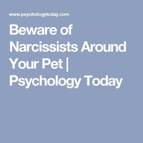 narcissists around pets.